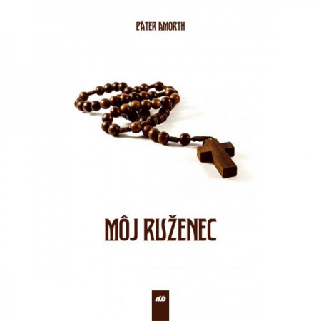 Páter Amorth: Môj ruženec